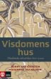 Visdomens hus : muslimska idévärldar 600-2000 on Sale