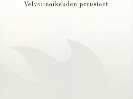 Velvoiteoikeuden perusteet For Sale