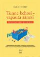 Tunne kehosi - vapauta äänesi Online now