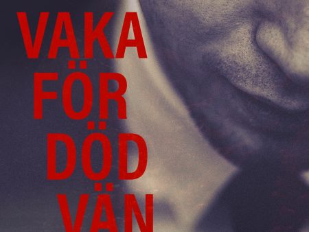 Vaka för död vän Online now