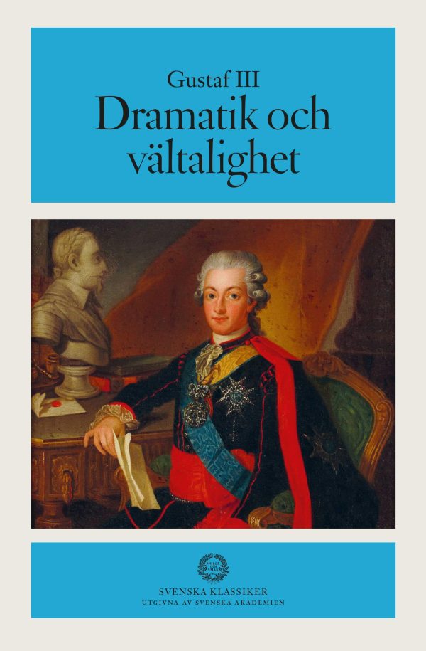 Gustaf lll : . Dramatik och vältalighet For Sale