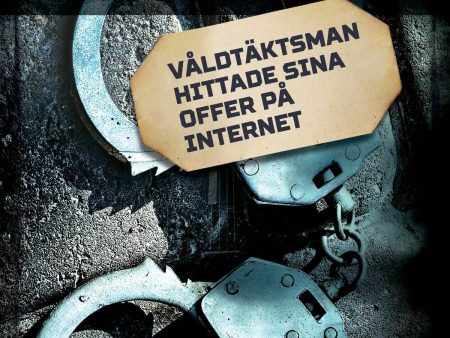 Våldtäktsman hittade sina offer på internet Fashion