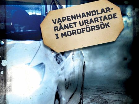 Vapenhandlarrånet urartade i mordförsök Online