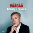 Väärää talouspolitiikkaa Supply