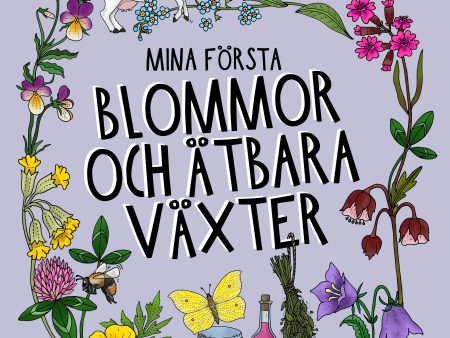 Mina första blommor och ätbara växter Supply