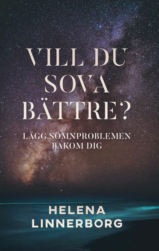 Vill du sova bättre? : lägg sömnproblemen bakom dig For Cheap