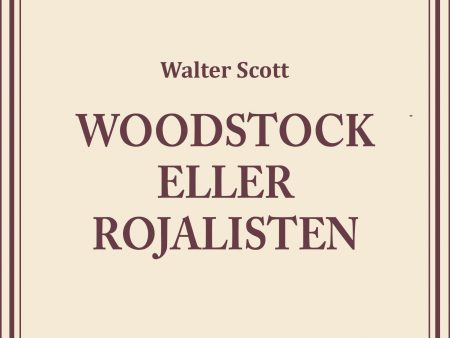 Woodstock eller Rojalisten on Sale