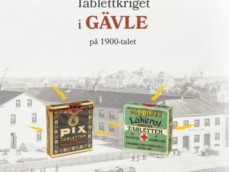 Tablettkriget i Gävle på 1900-talet Fashion