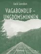 Vagabondlif - Ungdomsminnen Supply