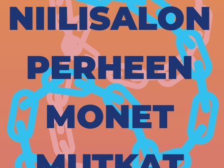 Niilisalon perheen monet mutkat Online now