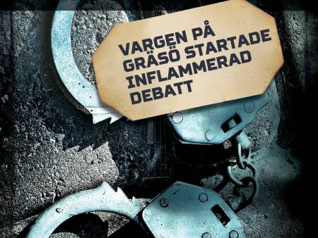 Vargen på Gräsö startade inflammerad debatt For Discount