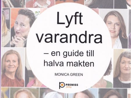 Lyft varandra : En guide till halva makten Discount