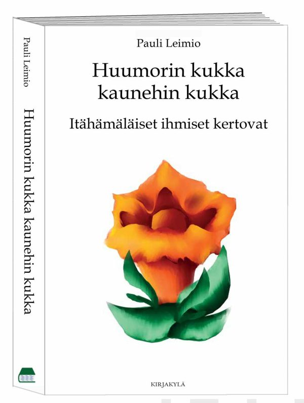 Huumorin kukka kaunehin kukka Online now