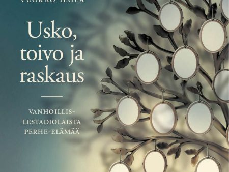 Usko, toivo ja raskaus - vanhoillislestadiolaista elämää Hot on Sale