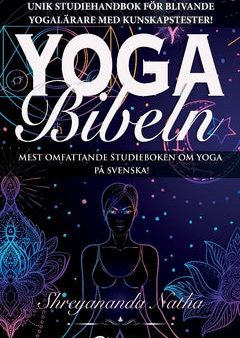 Yoga bibeln : unik studiehandbok för blivande yogalärare! Online now