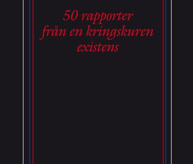 50 rapporter från en kringskuren existens For Discount