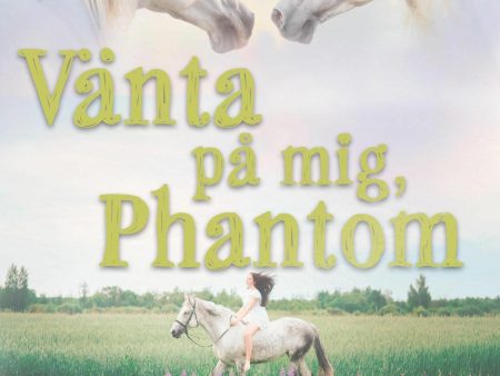 Vänta på mig, Phantom For Sale