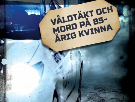 Våldtäkt och mord på 85-årig kvinna For Sale