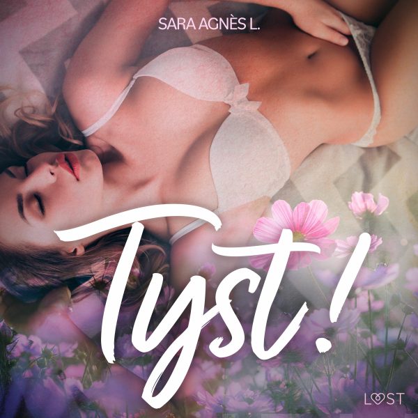 Tyst! - erotisk novell Online Sale