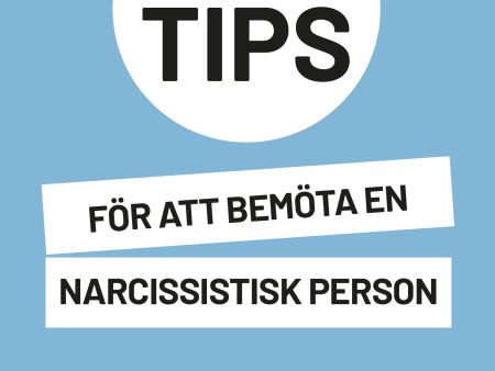 10 tips för att bemöta en narcissistisk person Discount