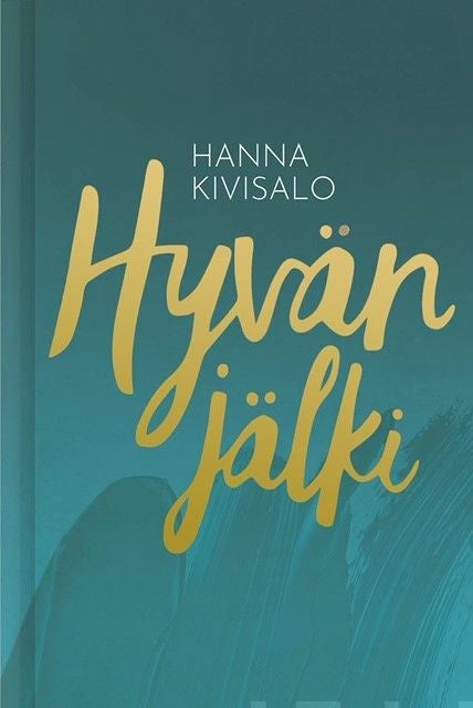 Hyvän jälki Cheap