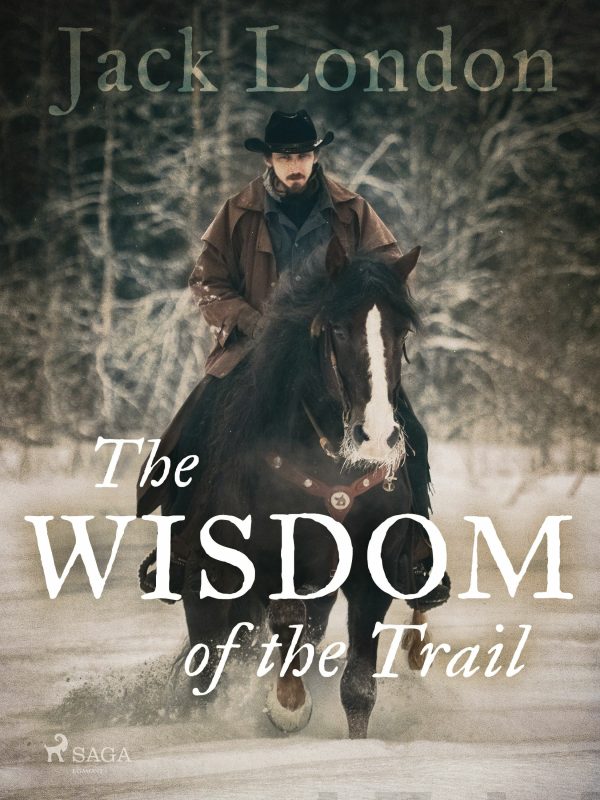 Wisdom of the Trail, The on Sale