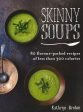 Skinny Soups For Cheap