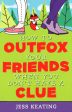 How To Outfox Your Friends When You Don?T Have A Clue Sale