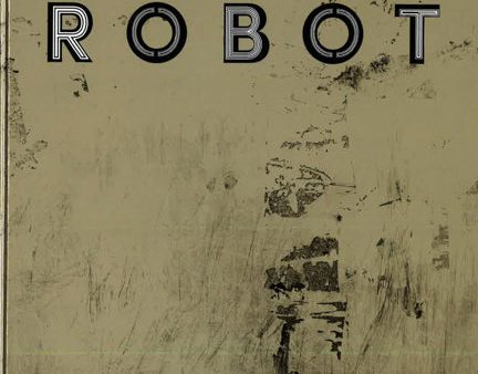 Robot: Visual Atlas From Ancient Greece To Artificial Intelligence Cheap