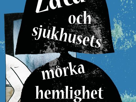 Zäta och sjukhusets mörka hemlighet Hot on Sale